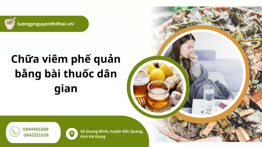 chữa viêm phế quản bằng bài thuốc dân gian