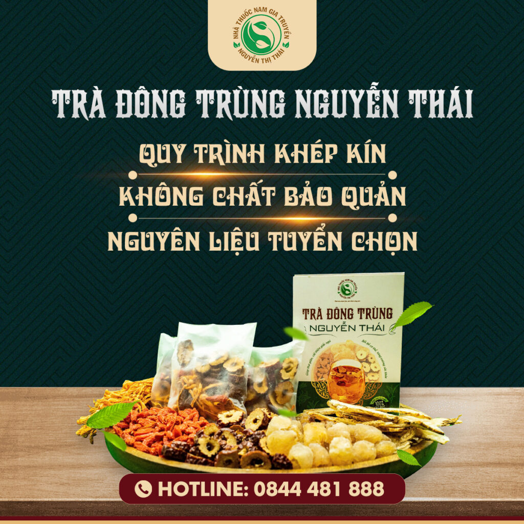 Cam kết từ Nhà thuốc nam gia truyền Nguyễn Thị Thái – chăm sóc sức khỏe bền lâu với Trà Đông Trùng Hạ Thảo.