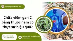 Chữa viêm gan C bằng thuốc nam có thực sự hiệu quả?