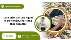 cách giảm cân cho người bị đa nang buồng trứng​